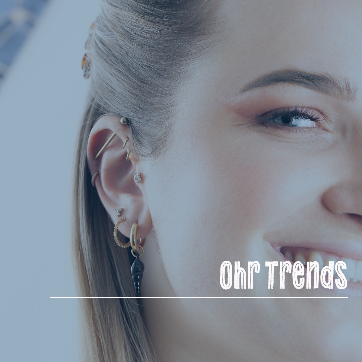 Ohrpiercing - Ohr Trends